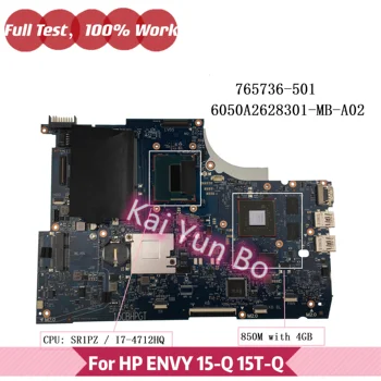 765736-501 для HP ENVY 15-Q 15T-Q 15T-Q100 Материнская плата ноутбука 765736-001 6050A2628301 765736-601 с процессором I7-4712HQ GTX850M 4 ГБ