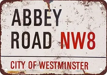 Abbey Road, Металлическая вывеска в винтажном стиле, украшение стены гаража, магазина, бара, гостиной, Художественная жестяная вывеска 12X8 дюймов