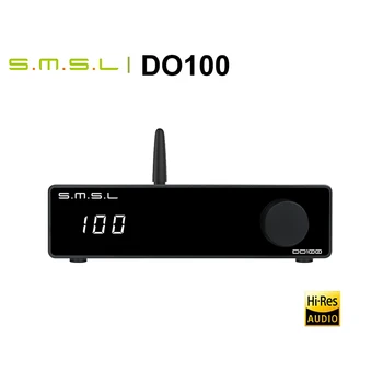 SMSL DO100 использует Декодирование аудио DAC ES9038Q2M * 2 OPA1612 * 4 чипа DSD512 PCM768 Bluetooth 5.0 LDAC / APTX с дистанционным управлением